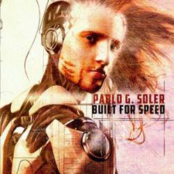 Pablo G. Soler : Built for Speed
